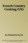 French Country Cooking (UK)