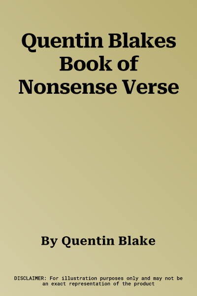 Quentin Blakes Book of Nonsense Verse