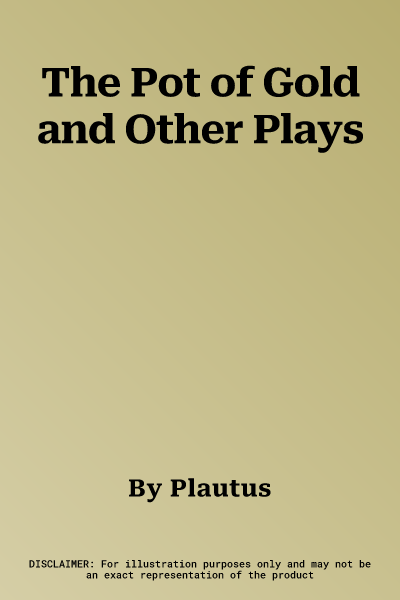 The Pot of Gold and Other Plays