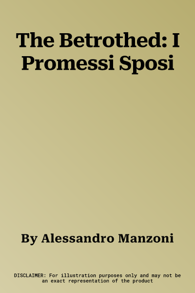 The Betrothed: I Promessi Sposi