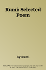 Rumi: Selected Poem