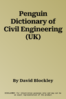 Penguin Dictionary of Civil Engineering (UK)