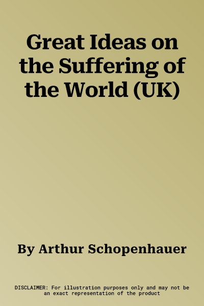 Great Ideas on the Suffering of the World (UK)