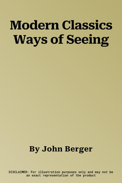 Modern Classics Ways of Seeing