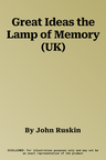 Great Ideas the Lamp of Memory (UK)