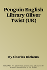 Penguin English Library Oliver Twist (UK)