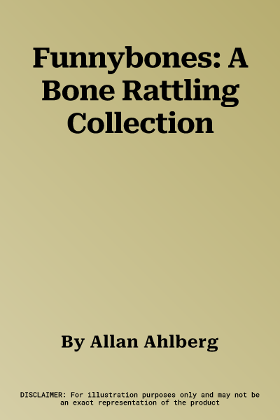 Funnybones: A Bone Rattling Collection