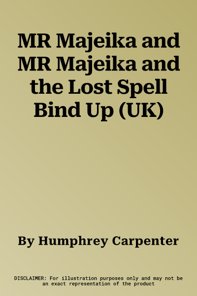 MR Majeika and MR Majeika and the Lost Spell Bind Up (UK)