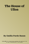 The House of Ulloa