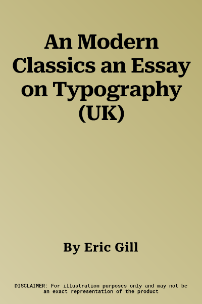 An Modern Classics an Essay on Typography (UK)