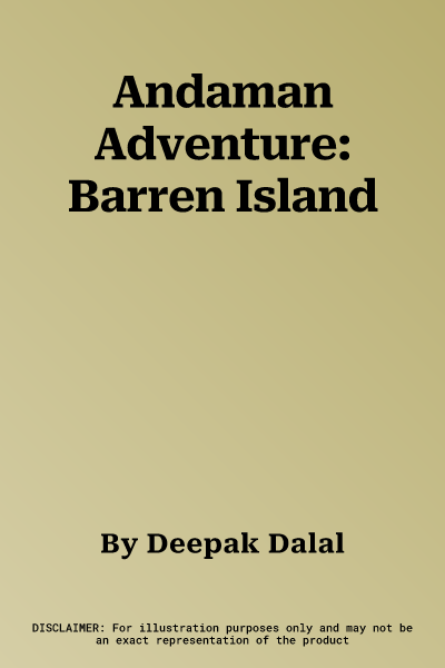 Andaman Adventure: Barren Island