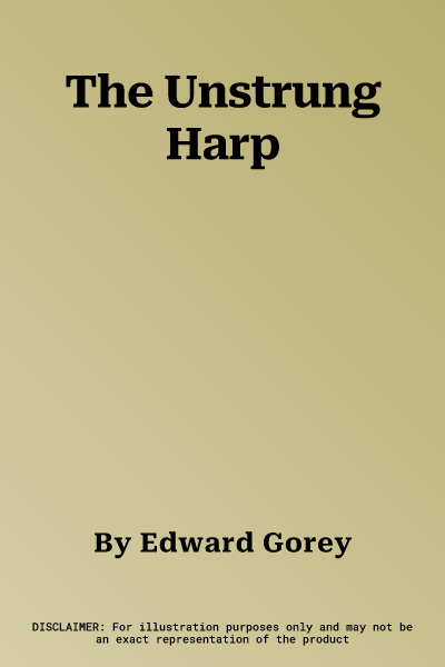 The Unstrung Harp