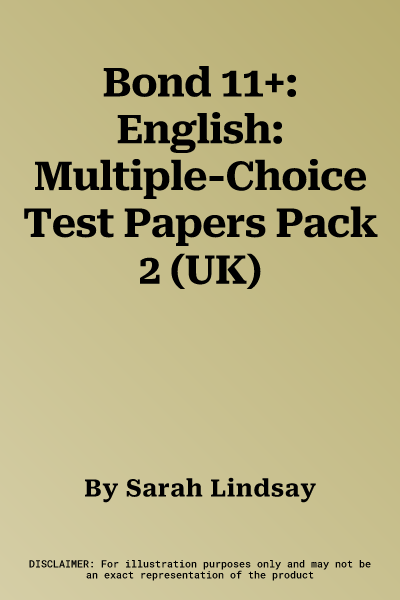 Bond 11+: English: Multiple-Choice Test Papers Pack 2 (UK)