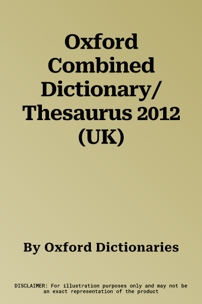 Oxford Combined Dictionary/Thesaurus 2012 (UK)