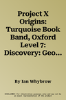 Project X Origins: Turquoise Book Band, Oxford Level 7: Discovery: George's Bright Idea (UK)