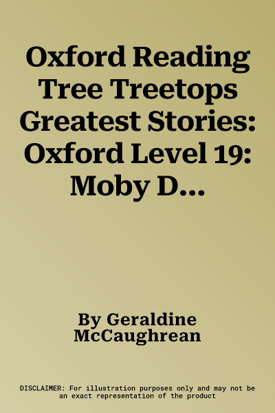 Oxford Reading Tree Treetops Greatest Stories: Oxford Level 19: Moby Dick (UK)