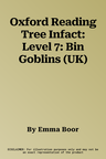 Oxford Reading Tree Infact: Level 7: Bin Goblins (UK)