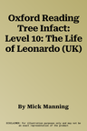 Oxford Reading Tree Infact: Level 10: The Life of Leonardo (UK)