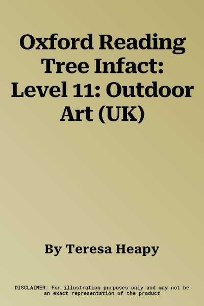 Oxford Reading Tree Infact: Level 11: Outdoor Art (UK)