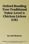 Oxford Reading Tree Traditional Tales: Level 3: Chicken Licken (UK)