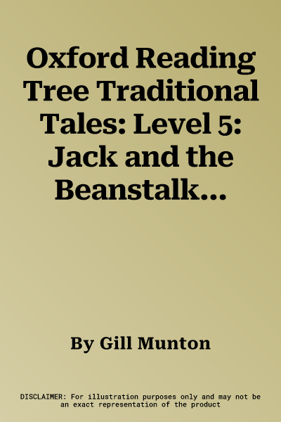 Oxford Reading Tree Traditional Tales: Level 5: Jack and the Beanstalk (UK)