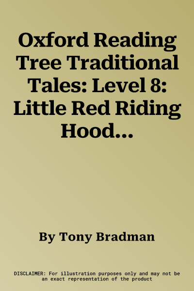 Oxford Reading Tree Traditional Tales: Level 8: Little Red Riding Hood (UK)