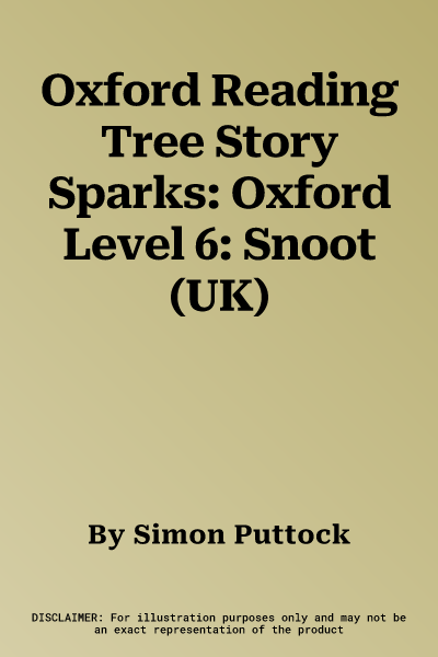 Oxford Reading Tree Story Sparks: Oxford Level 6: Snoot (UK)