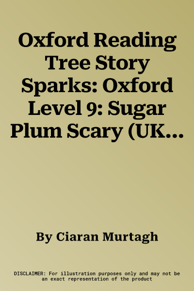 Oxford Reading Tree Story Sparks: Oxford Level 9: Sugar Plum Scary (UK)