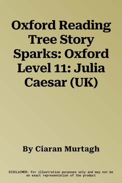 Oxford Reading Tree Story Sparks: Oxford Level 11: Julia Caesar (UK)