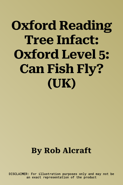 Oxford Reading Tree Infact: Oxford Level 5: Can Fish Fly? (UK)