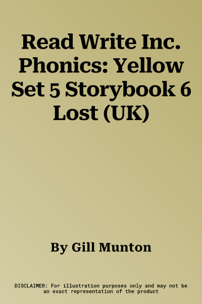 Read Write Inc. Phonics: Yellow Set 5 Storybook 6 Lost (UK)