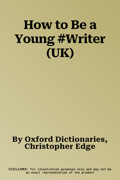 How to Be a Young #Writer (UK)