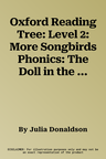 Oxford Reading Tree: Level 2: More Songbirds Phonics: The Doll in the Bin (UK)