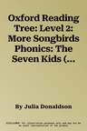 Oxford Reading Tree: Level 2: More Songbirds Phonics: The Seven Kids (UK)