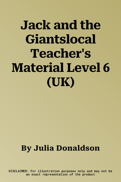 Jack and the Giantslocal Teacher's Material Level 6 (UK)