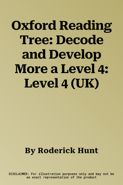 Oxford Reading Tree: Decode and Develop More a Level 4: Level 4 (UK)