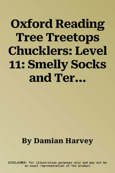 Oxford Reading Tree Treetops Chucklers: Level 11: Smelly Socks and Terrible Tangles (UK)