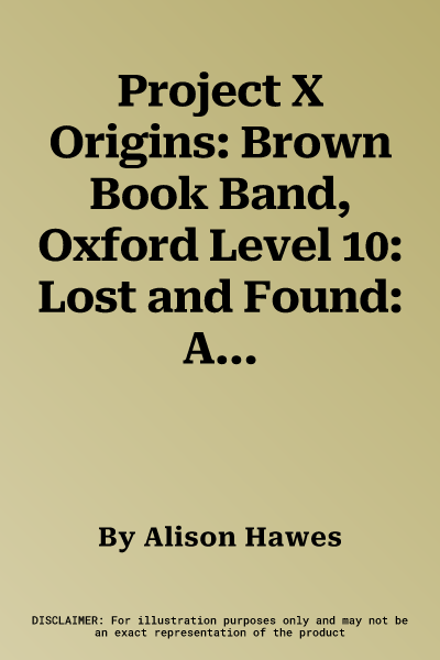 Project X Origins: Brown Book Band, Oxford Level 10: Lost and Found: Animals in Danger (UK)