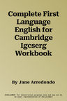 Complete First Language English for Cambridge Igcserg Workbook