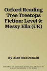 Oxford Reading Tree Treetops Fiction: Level 9: Messy Ella (UK)