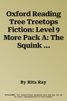 Oxford Reading Tree Treetops Fiction: Level 9 More Pack A: The Squink (UK)