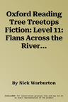 Oxford Reading Tree Treetops Fiction: Level 11: Flans Across the River (UK)