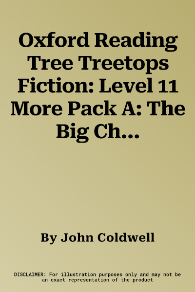 Oxford Reading Tree Treetops Fiction: Level 11 More Pack A: The Big Chance (UK)