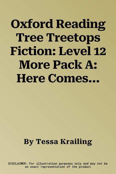 Oxford Reading Tree Treetops Fiction: Level 12 More Pack A: Here Comes Trouble (UK)