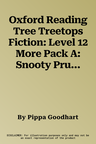 Oxford Reading Tree Treetops Fiction: Level 12 More Pack A: Snooty Prune (UK)