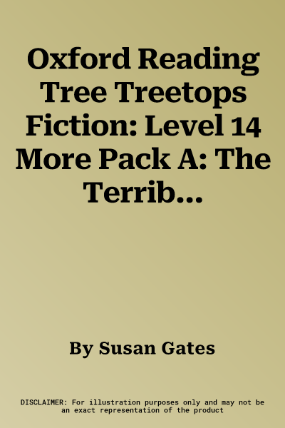 Oxford Reading Tree Treetops Fiction: Level 14 More Pack A: The Terrible Power of House Rabbit (UK)