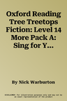 Oxford Reading Tree Treetops Fiction: Level 14 More Pack A: Sing for Your Supper (UK)