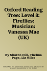 Oxford Reading Tree: Level 8: Fireflies: Musician: Vanessa Mae (UK)