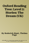 Oxford Reading Tree: Level 2: Stories: The Dream (UK)