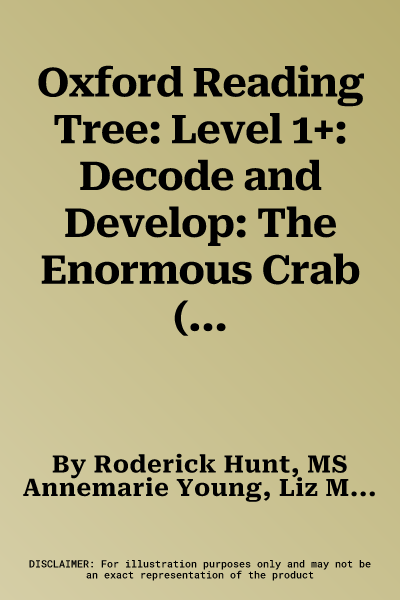 Oxford Reading Tree: Level 1+: Decode and Develop: The Enormous Crab (UK)